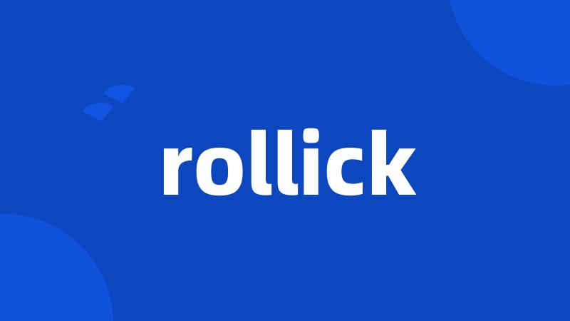 rollick