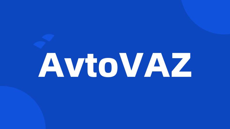 AvtoVAZ