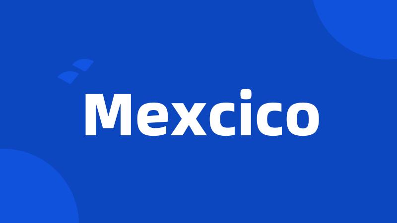 Mexcico