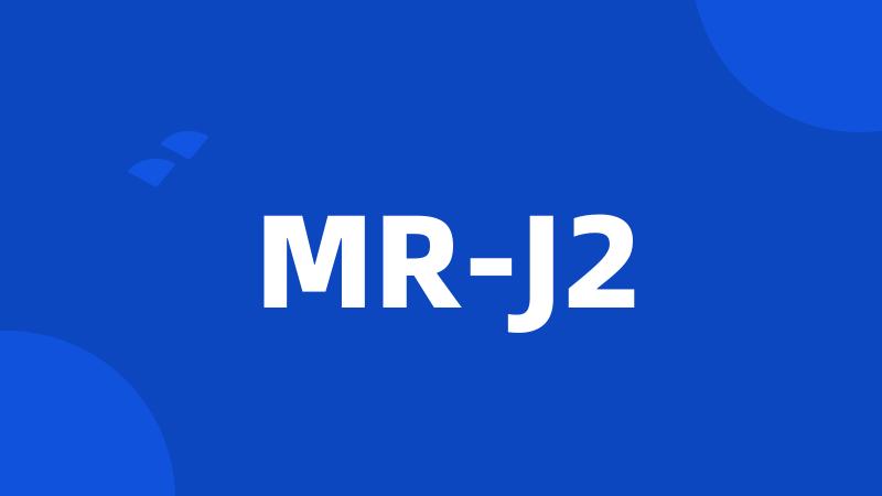 MR-J2