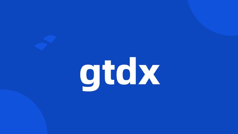 gtdx