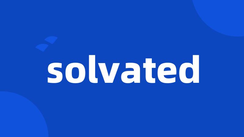 solvated