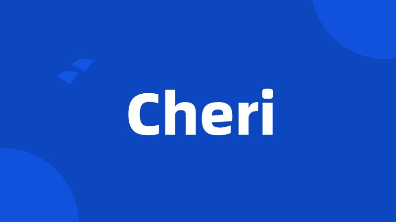 Cheri