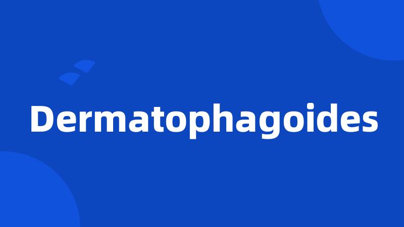 Dermatophagoides