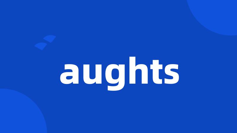 aughts