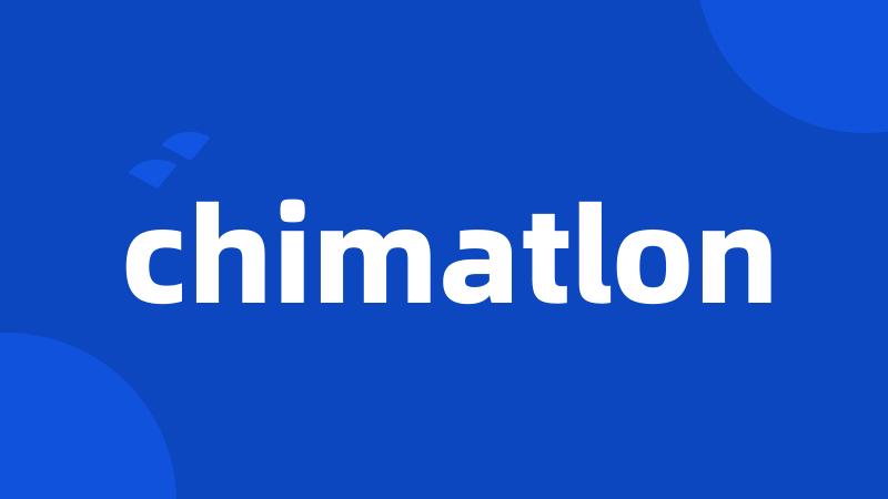 chimatlon