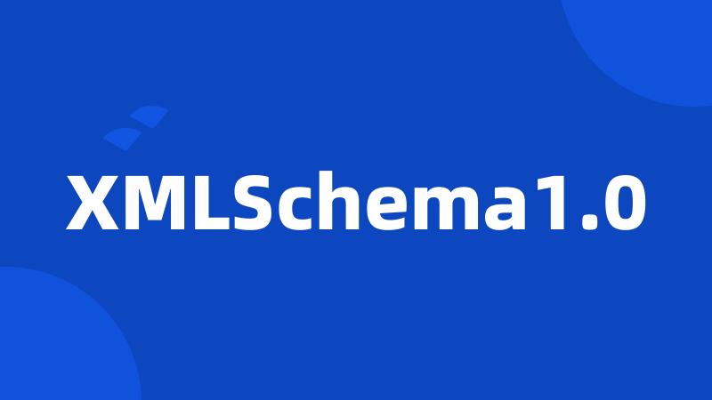 XMLSchema1.0