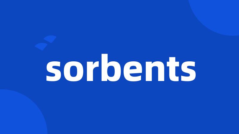 sorbents