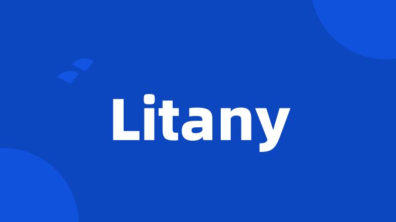 Litany