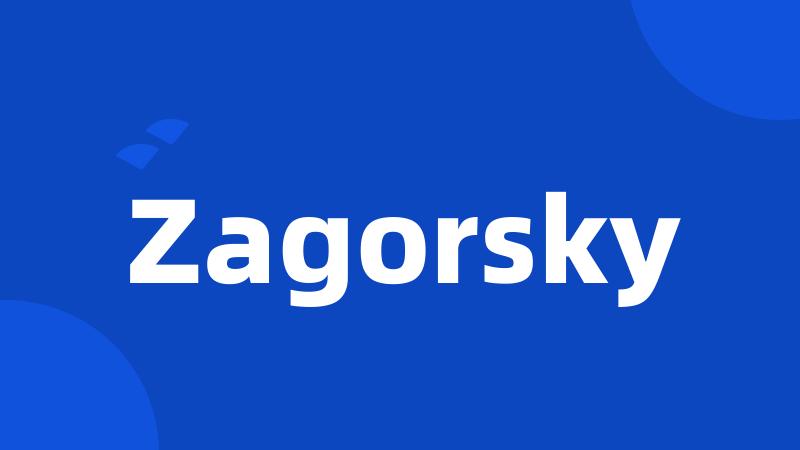 Zagorsky