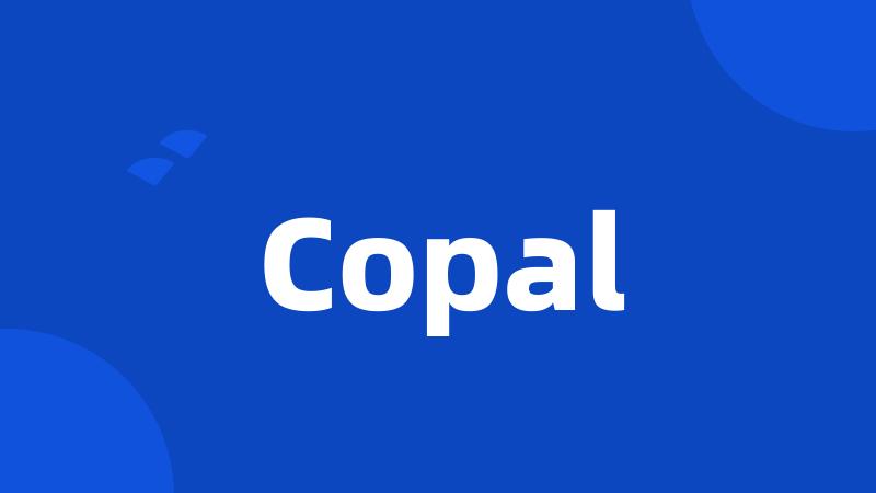 Copal