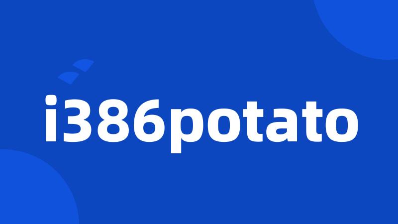 i386potato