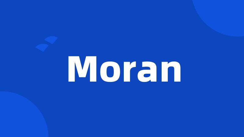 Moran