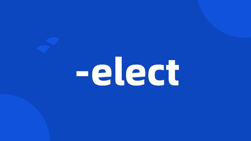 -elect