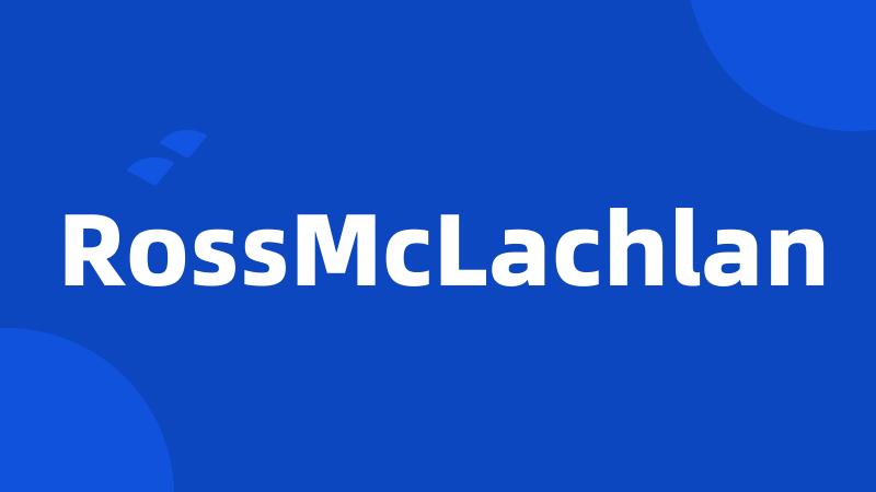 RossMcLachlan