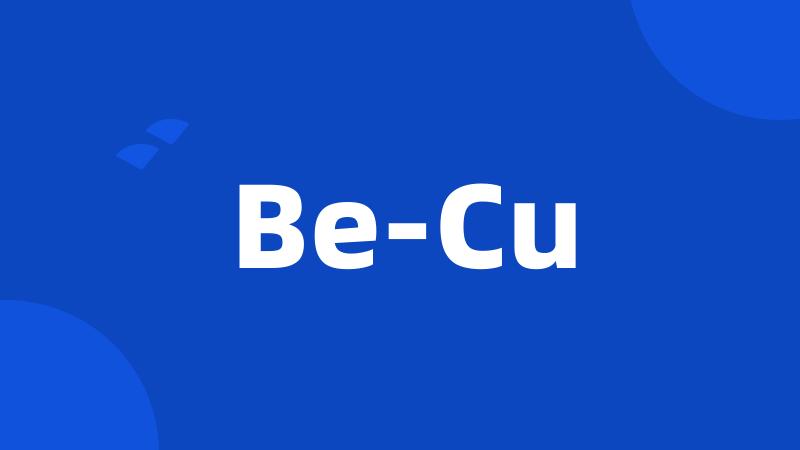 Be-Cu