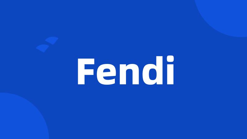 Fendi