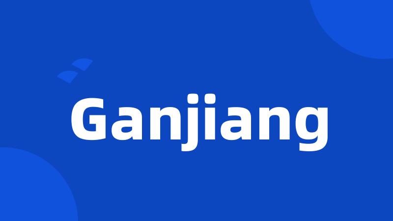 Ganjiang