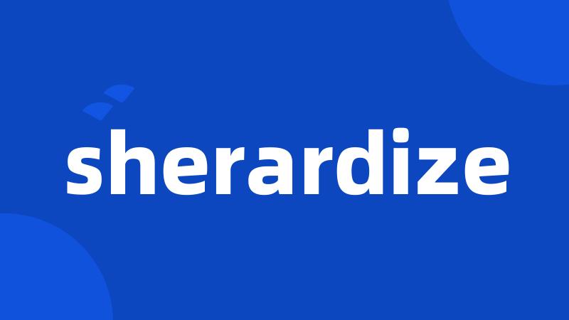 sherardize