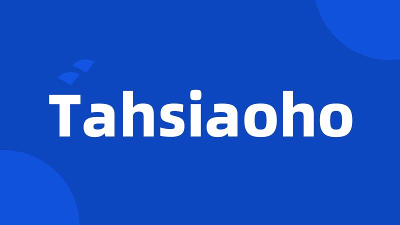 Tahsiaoho