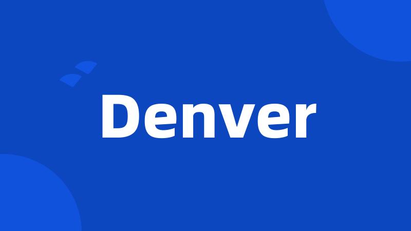 Denver