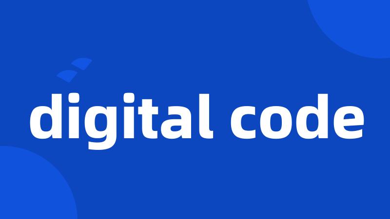 digital code