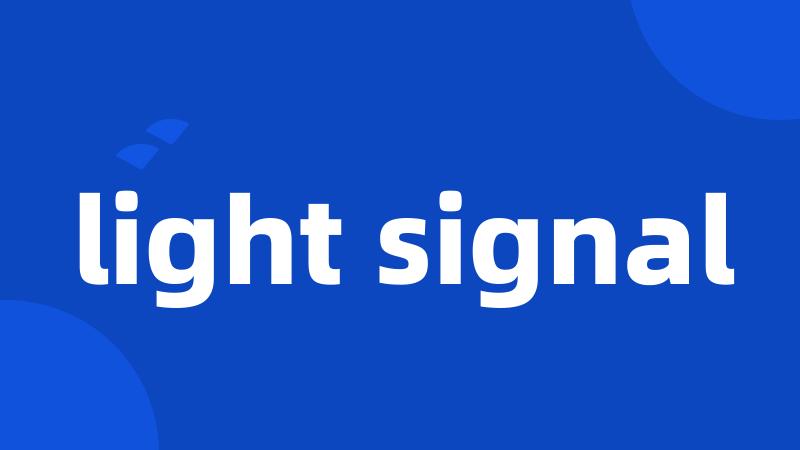 light signal