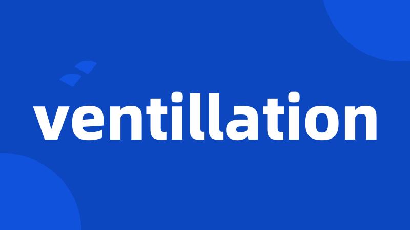 ventillation