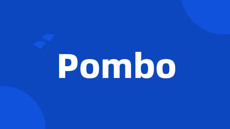 Pombo