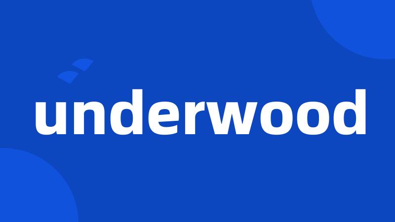 underwood