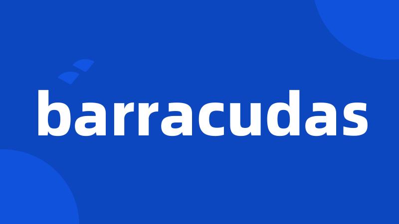 barracudas