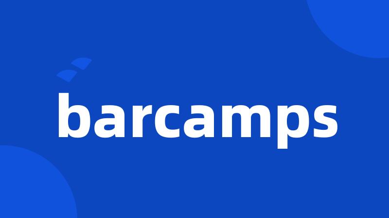barcamps
