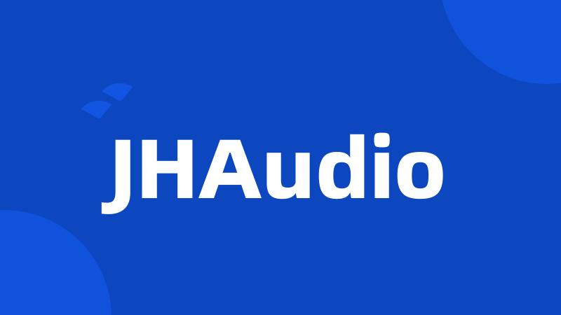 JHAudio