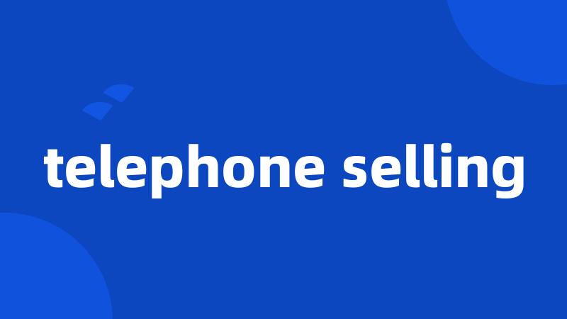 telephone selling