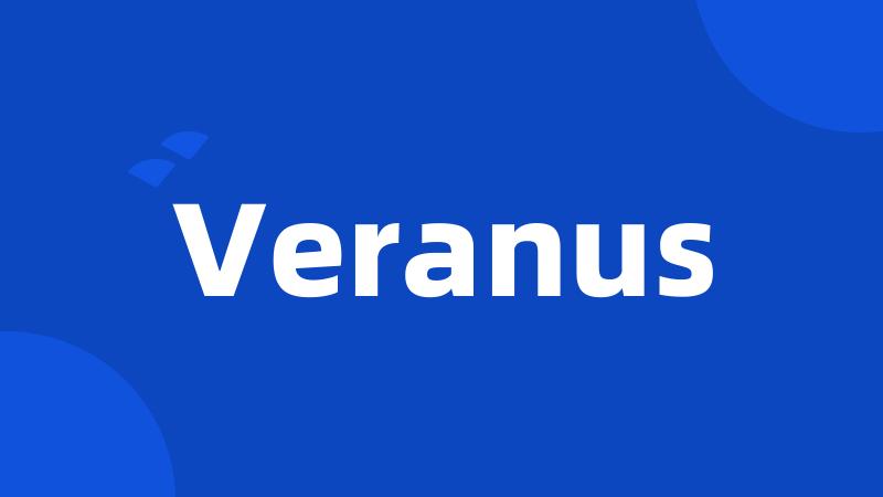 Veranus