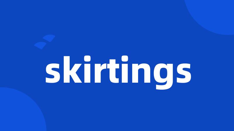 skirtings