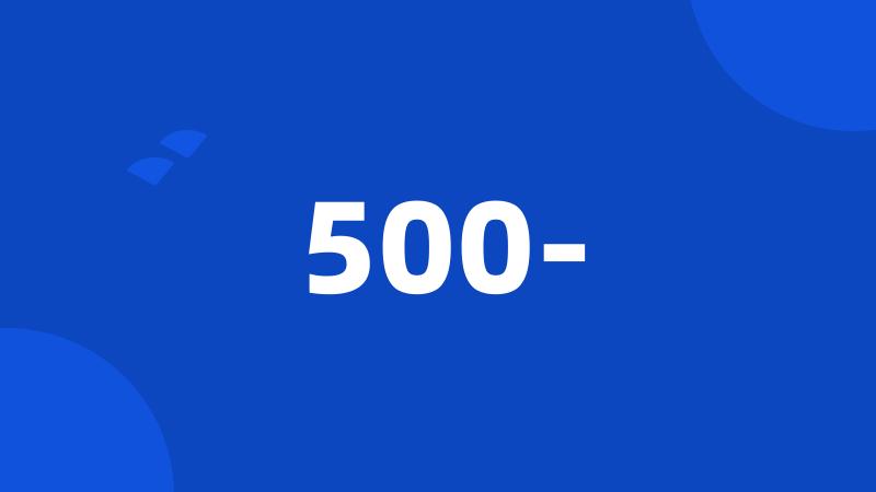 500-