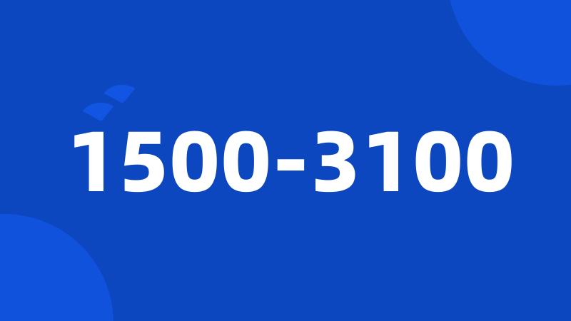 1500-3100