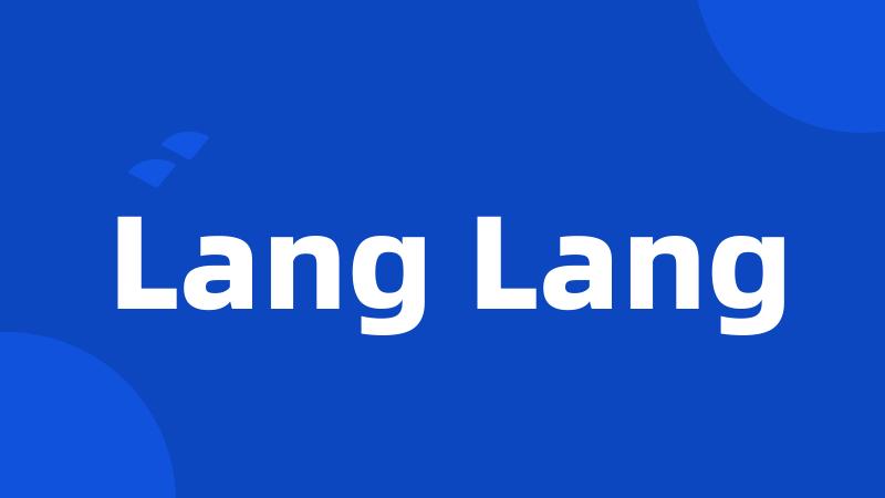 Lang Lang