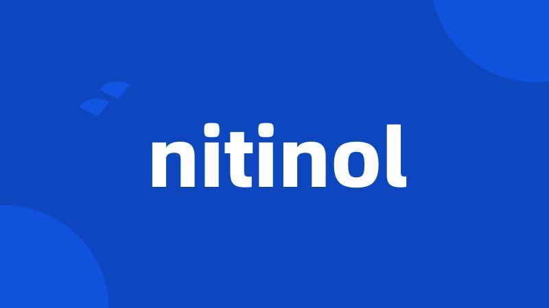 nitinol
