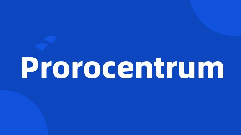 Prorocentrum