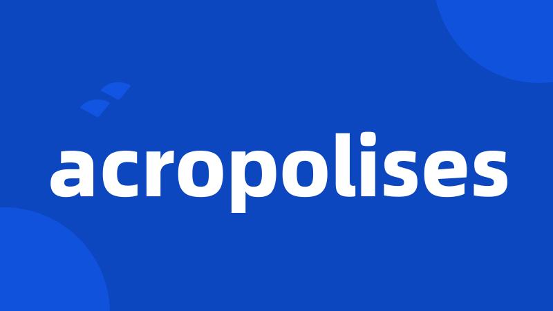 acropolises