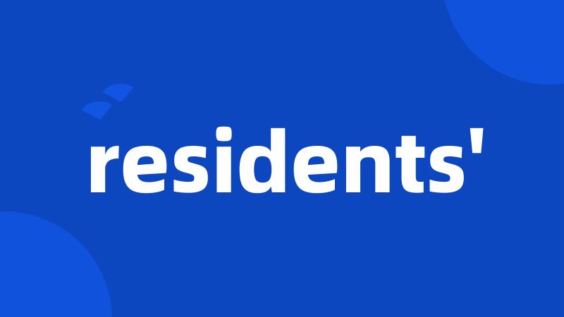 residents'