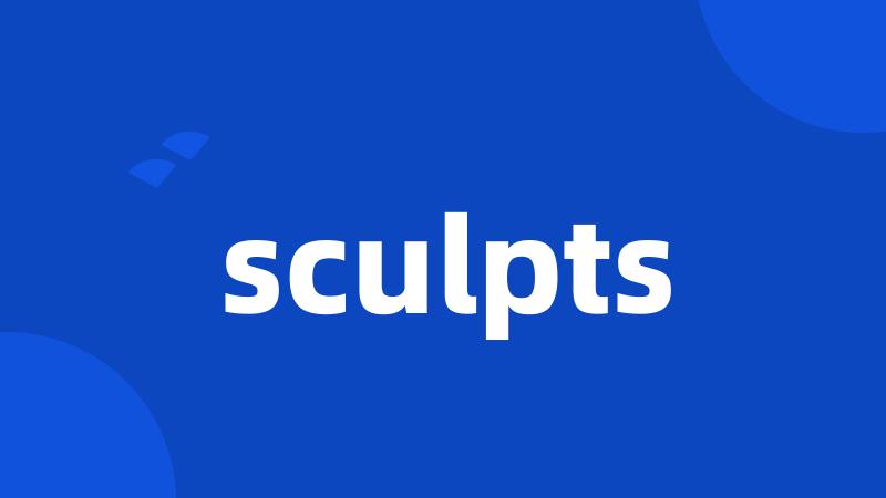 sculpts