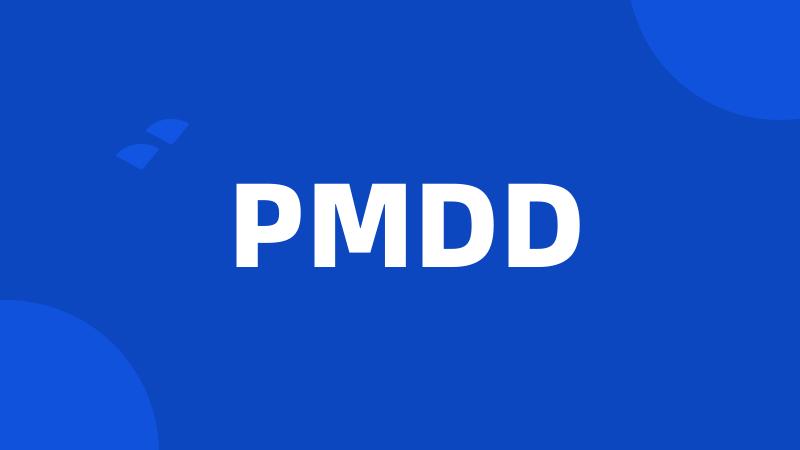 PMDD