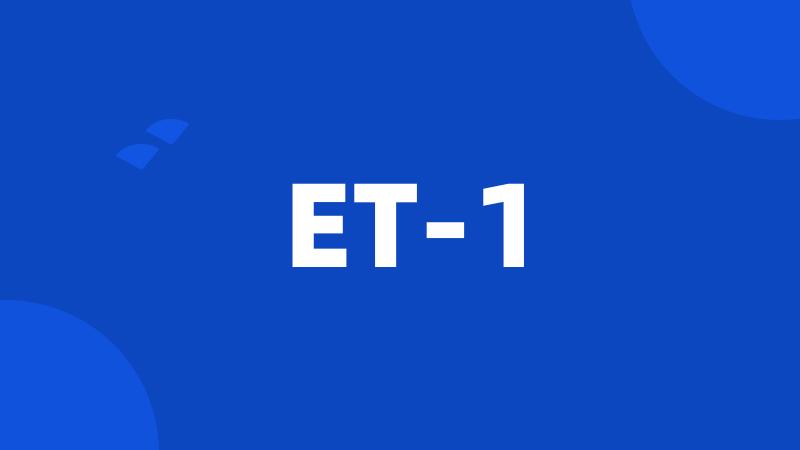 ET-1