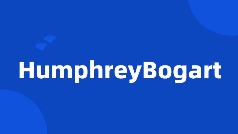 HumphreyBogart