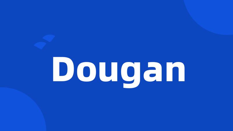 Dougan