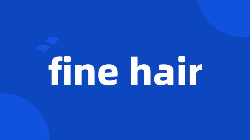 fine hair