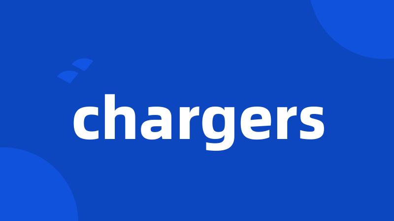 chargers